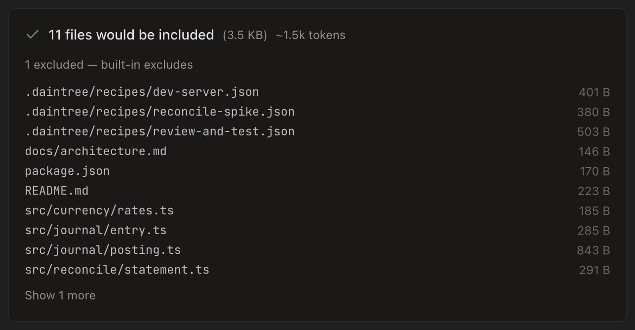 The Test config result panel. A green check heads it with ‘11 files would be included (3.5 KB) ~1.5k tokens’, and below it ‘1 excluded — built-in excludes’. The preview list then names ten monospace paths — three .daintree/recipes JSON files, docs/architecture.md, package.json, README.md and four src files — each with its size on the right, ending in a ‘Show 1 more’ control.