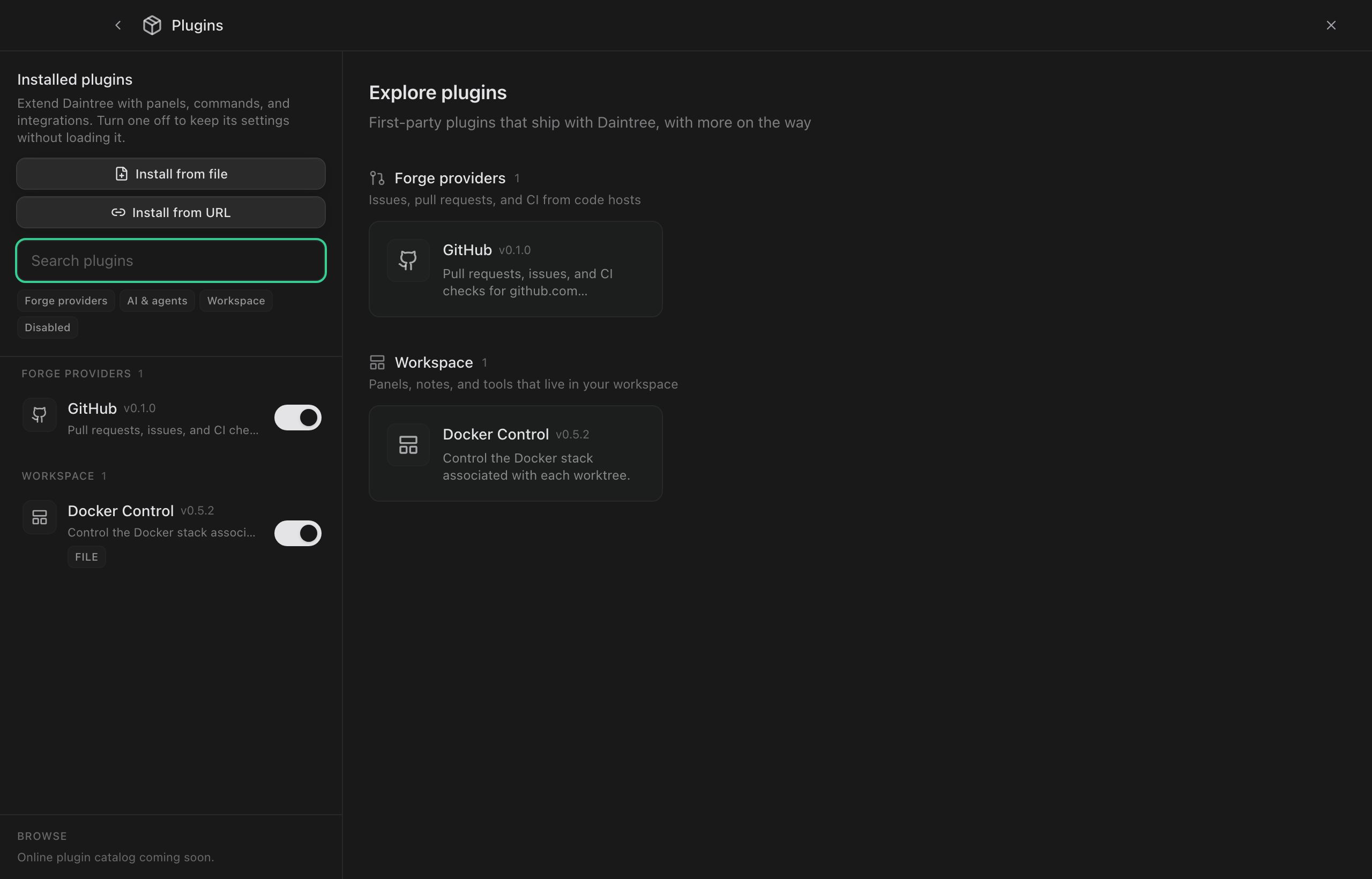The full-screen Plugin Manager. The left column holds Install from file and Install from URL buttons, a Search plugins field, filter chips for Forge providers, AI and agents, Workspace and Disabled, then the installed list grouped by category: GitHub v0.1.0 under Forge providers and Docker Control v0.5.2 under Workspace, each with an enable toggle. With nothing selected, the right pane shows Explore plugins, the same two categories as cards.